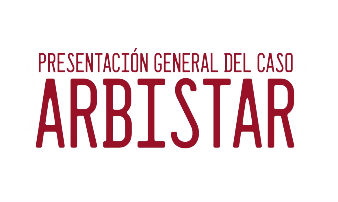 Presentación General del caso Arbistar