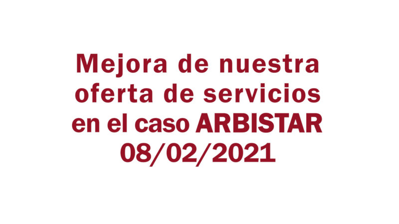 Estafa Arbistar: Mejoramos nuestra oferta de servicios